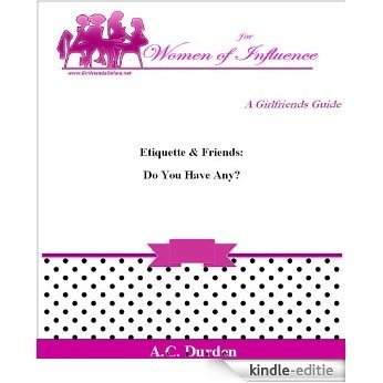 Etiquette & Friends: Do You Have Any? (English Edition) [Kindle-editie] beoordelingen