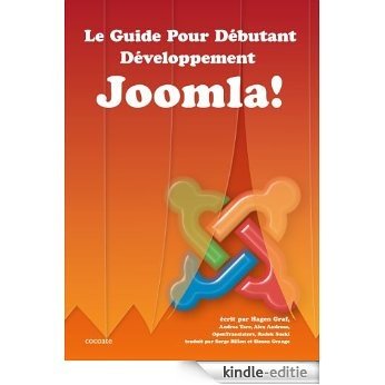 Le Guide Pour Débutant - Développement Joomla! (French Edition) [Kindle-editie]