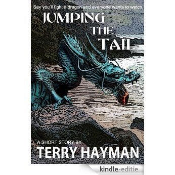 Jumping the Tail (English Edition) [Kindle-editie] beoordelingen