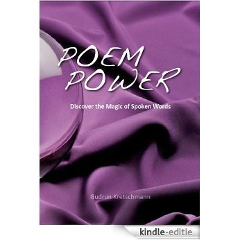 Poem Power - Discover the Magic of Spoken Words (English Edition) [Kindle-editie]