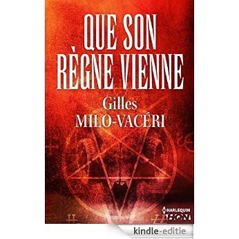 Que Son règne vienne : T1 - Les enquêtes du commandant Gabriel Gerfaut (French Edition) [Kindle-editie]
