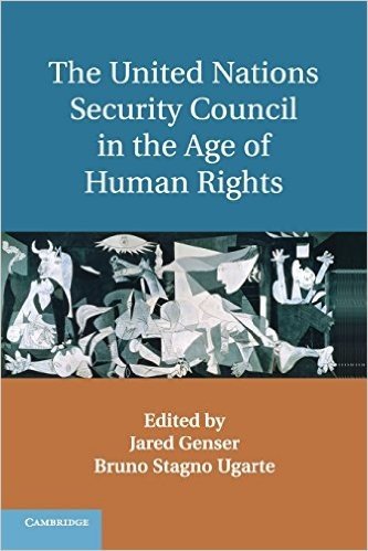 The United Nations Security Council in the Age of Human Rights
