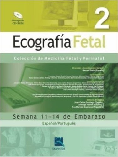 Ecografia Fetal. Semanas 11-14 De Embarazo - Volume 2 (+ CD)