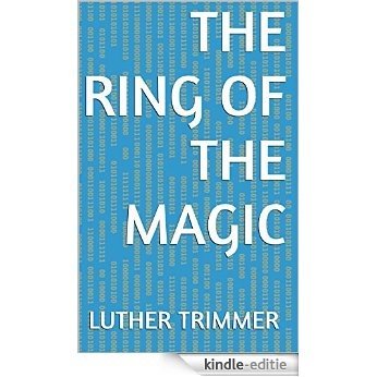 The Ring of the Magic (English Edition) [Kindle-editie]