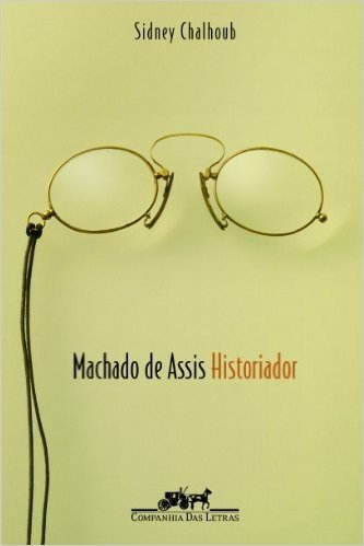 Machado de Assis. Historiador