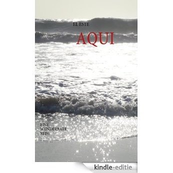 AQUI: Eine wunderbare Reise [Kindle-editie]