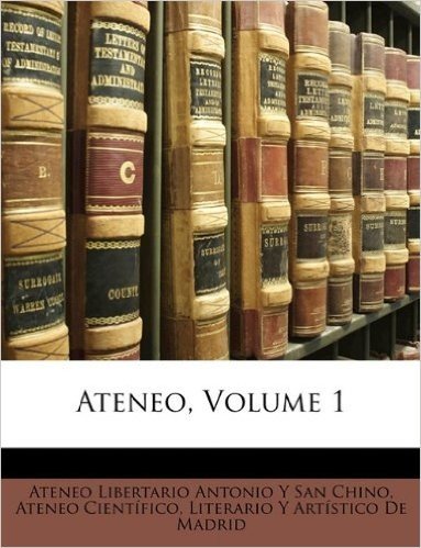 Ateneo, Volume 1