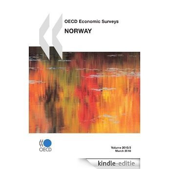 OECD Economic Surveys: Norway 2010 (ECONOMIE) [Kindle-editie]