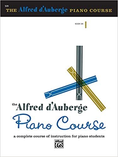 Alfred d'Auberge Piano Course Lesson Book, Bk 6: A Complete Course of Instruction for Piano Students