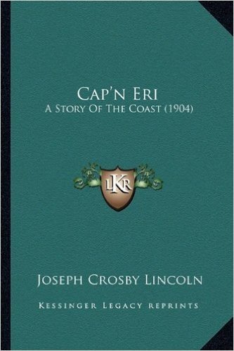 Cap'n Eri: A Story of the Coast (1904)