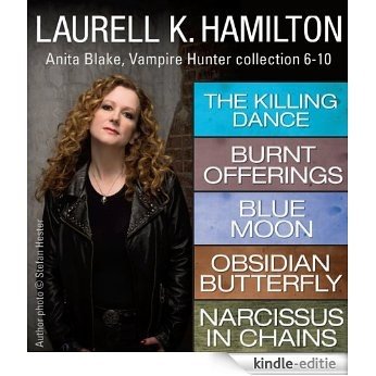 Laurell K. Hamilton's Anita Blake, Vampire Hunter collection 6-10 [Kindle-editie]