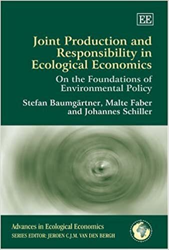 Baumgärtner, S: Joint Production and Responsibility in Ecol (Advances in Ecological Economics)
