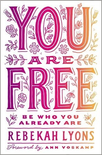 You Are Free: Be Who You Already Are