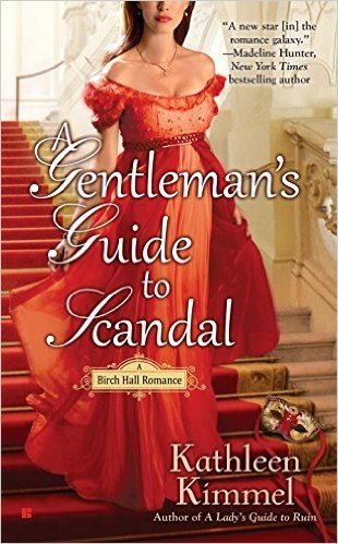 A Gentleman's Guide to Scandal: A Birch Hall Romance
