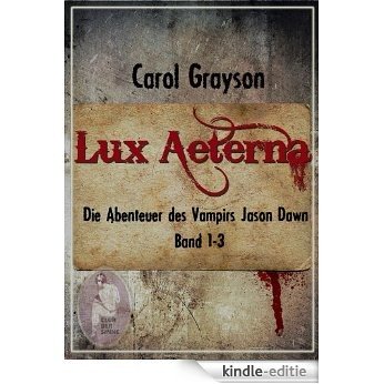 Lux Aeterna (German Edition) [Kindle-editie]