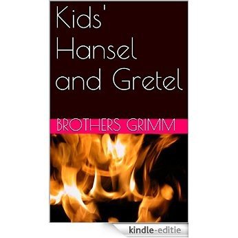 Kids' Hansel and Gretel (English Edition) [Kindle-editie]