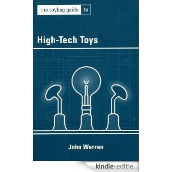 The Toybag Guide to High-Tech Toys [Kindle-editie] beoordelingen