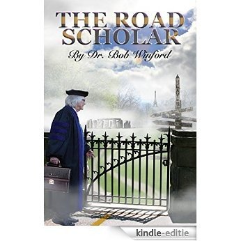 The Road Scholar (English Edition) [Kindle-editie]