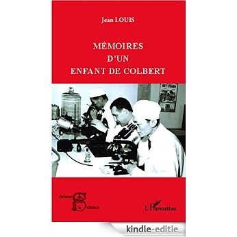 Mémoires d'un enfant de Colbert (Acteurs de la Science) [Kindle-editie] beoordelingen