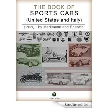 The Book of Sports Cars - (United States and Italy) (History of the Automobile) [Kindle-editie]