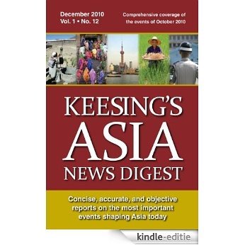 Keesing's Asia News Digest, December 2010 (English Edition) [Kindle-editie]