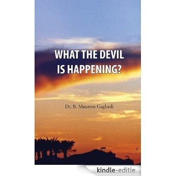 What the Devil is Happening? (English Edition) [Kindle-editie]