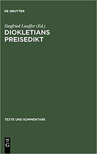 Diokletians Preisedikt (Texte und Kommentare, Band 5)
