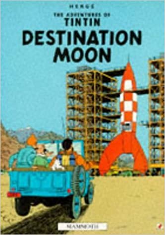 Destination Moon: ANGLAIS (The Adventures of Tintin)