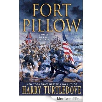 Fort Pillow: A Novel of the Civil War [Kindle-editie]