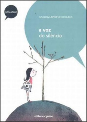 A Voz do Silêncio - Série Diálogo