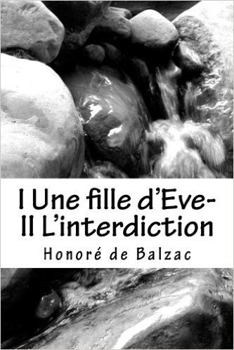 I Une Fille D'Eve- II L'Interdiction