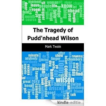 The Tragedy of Pudd'nhead Wilson [Kindle-editie]