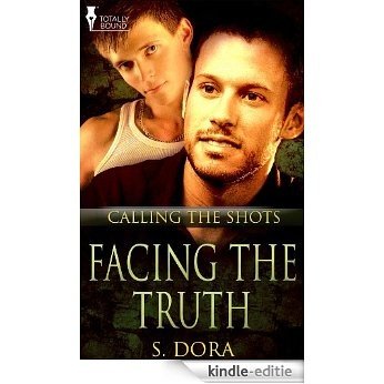 Facing the Truth (Calling the Shots Book 1) (English Edition) [Kindle-editie]
