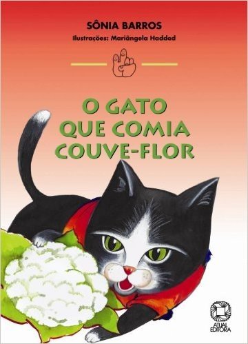 O Gato que Comia Couve-Flor - Conforme Nova Ortografia