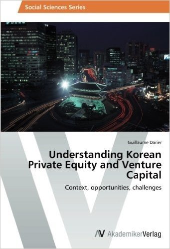 Understanding Korean Private Equity and Venture Capital