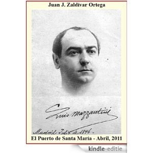 LUIS MANZZANITI Y EGUIA: Un "señor" Torero (Spanish Edition) [Kindle-editie]