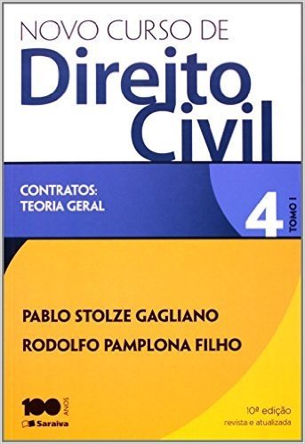 Novo Curso de Direito Civil - Volume 4. Tomo I