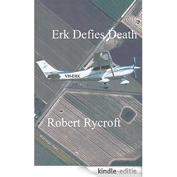 Erk Defies Death: Dissenter (English Edition) [Kindle-editie]