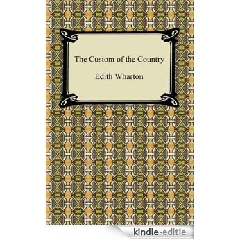 The Custom of the Country [with Biographical Introduction] [Kindle-editie]