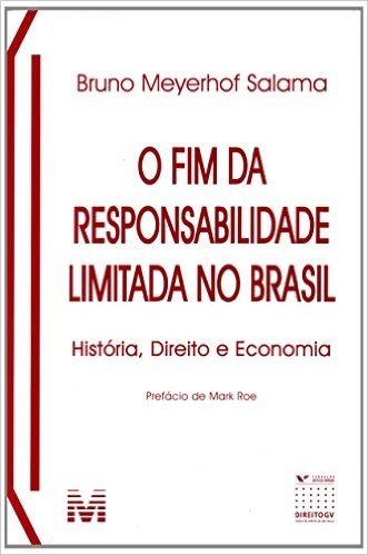 O Fim da Responsabilidade Limitada no Brasil