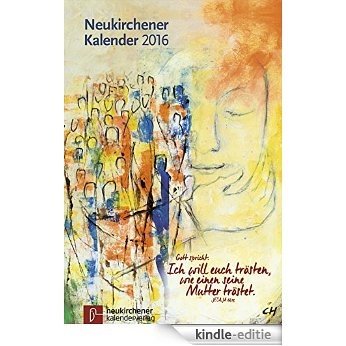 Neukirchener Kalender 2016 (German Edition) [Kindle-editie]