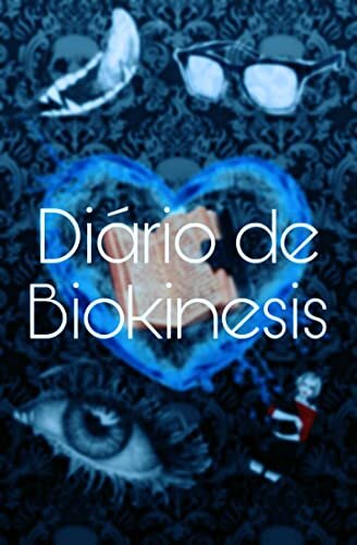 Diário de Biokinesis