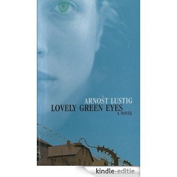 Lovely Green Eyes: A Novel [Kindle-editie]