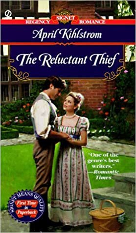 The Reluctant Thief (Signet Regency Romance, Band 9468)