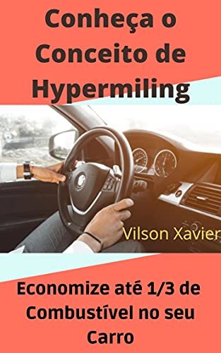 Conheça o Conceito de Hypermiling: Economize até 1/3 de Combustível no seu Carro