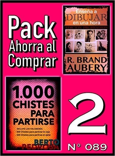 Pack Ahorra al Comprar 2 (Nº 089): 1000 Chistes para partirse & Enseña a dibujar en una hora (Spanish Edition)