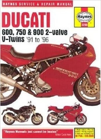 Haynes Ducati 600, 750 & 900 2-Valve V-Twins: 1991 Thru 1996