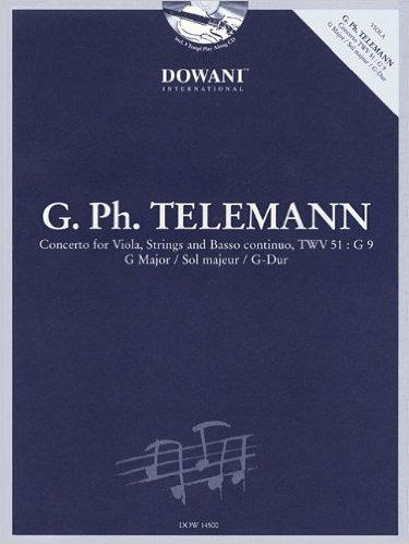 G. Ph. Telemann: Concerto for Viola, Strings and Basso Continuo, TWV 51: G9 in G Major/Sol majeur/G-Dur [With CD (Audio)]