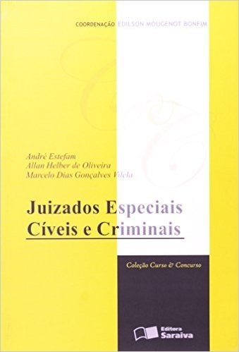 Juizados Especiais Cíveis E Criminais - Coleção Curso & Concurso