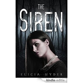 The Siren (The Soul Summoner Series Book 2) (English Edition) [Kindle-editie]
